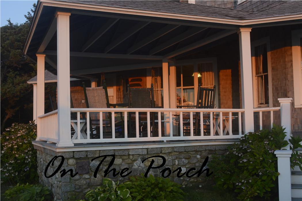 From sunrise to sunset, the porch offered the perfect gathering spot... 