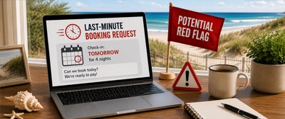 How to Safely Accept Last Minute Vacation Rental Bookings